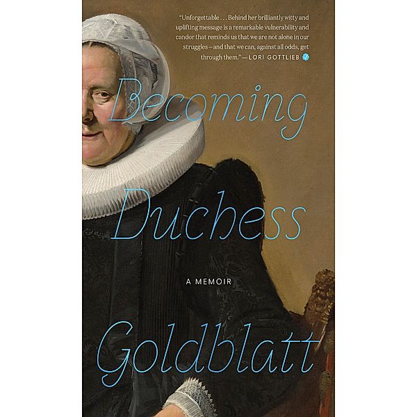 Becoming Duchess Goldblatt, Anonymous