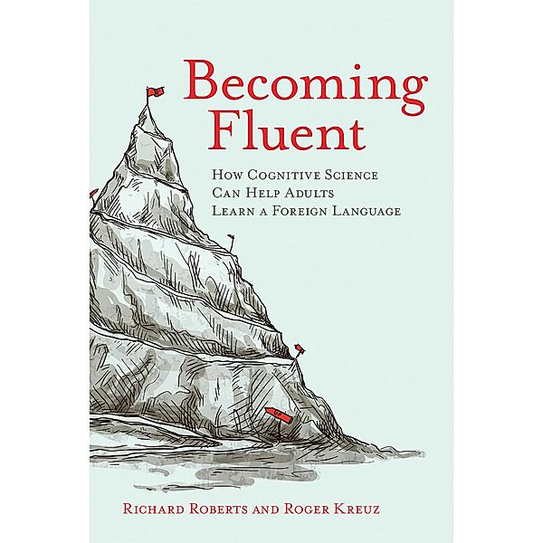 Becoming Fluent, Richard Roberts, Roger Kreuz