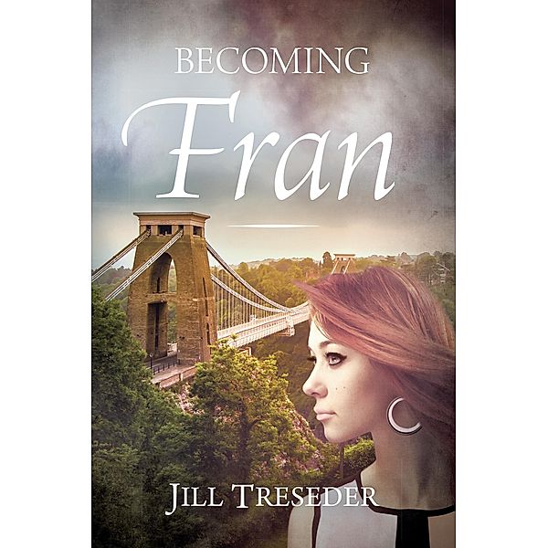 Becoming Fran / SilverWood Books, Jill Treseder