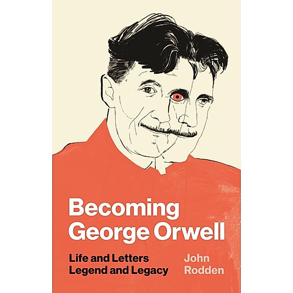 Becoming George Orwell, John Rodden