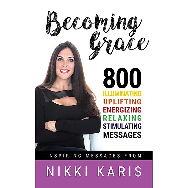 Becoming Grace / Becoming Grace, Nikki Karis