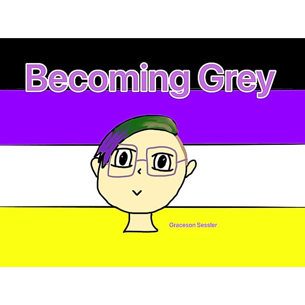 Becoming Grey, Graceson Sessler