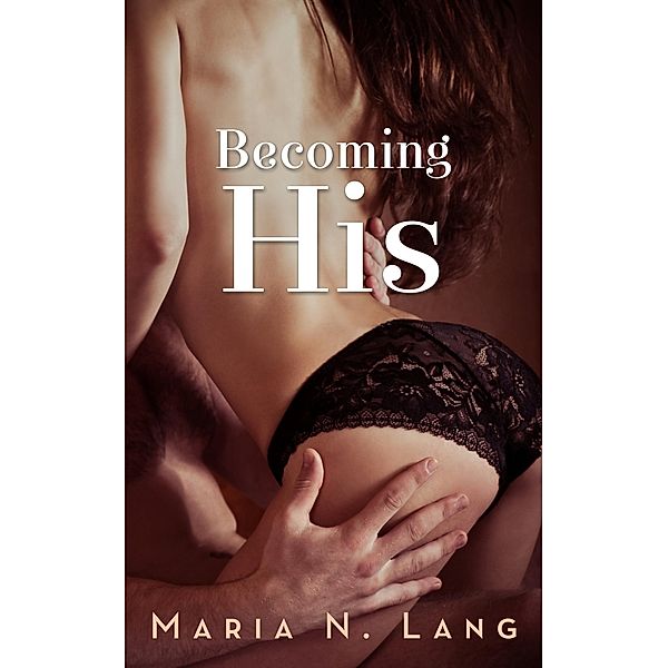 Becoming His, Maria N. Lang