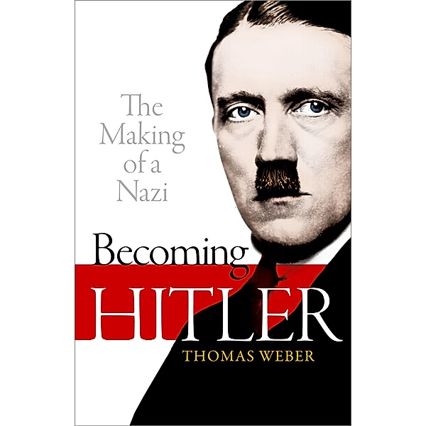 Becoming Hitler, Thomas Weber