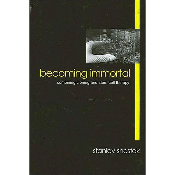 Becoming Immortal, Stanley Shostak