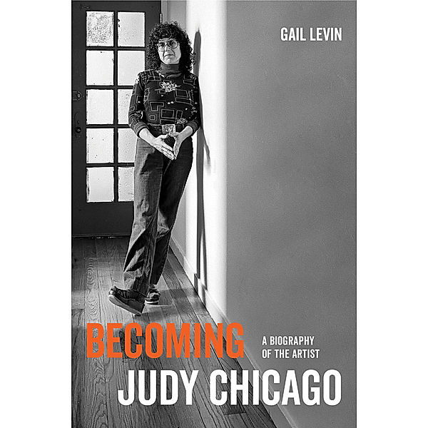 Becoming Judy Chicago, Gail Levin