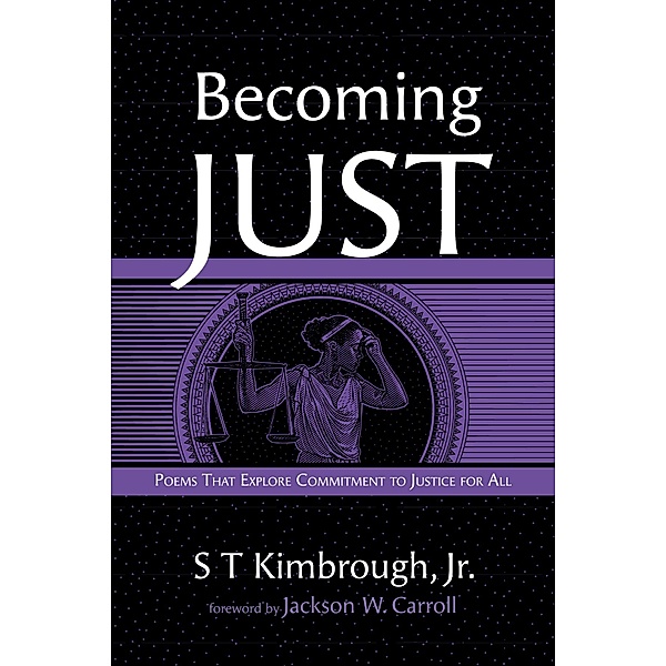 Becoming Just, S T Jr. Kimbrough