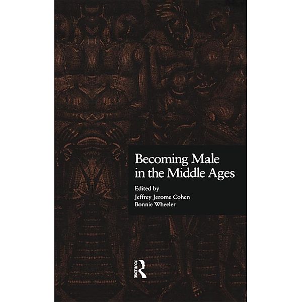 Becoming Male in the Middle Ages