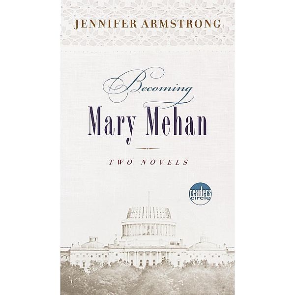 Becoming Mary Mehan, Jennifer Armstrong