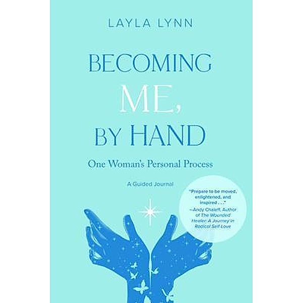 Becoming Me, By Hand, Layla Lynn