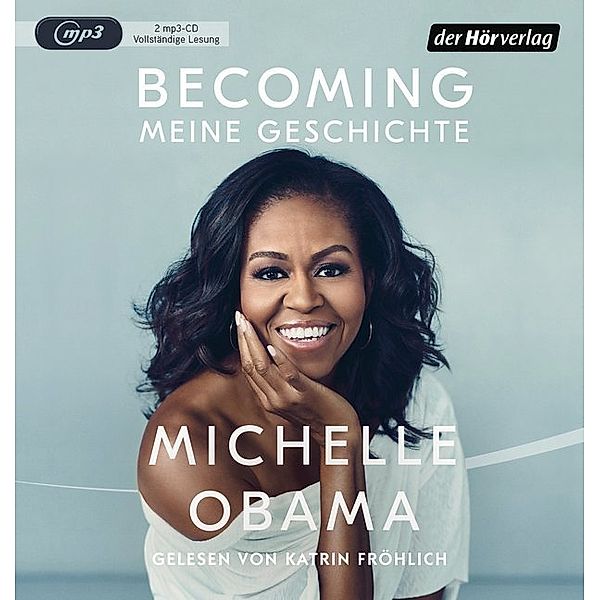 Becoming - Meine Geschichte,2 Audio-CD, 2 MP3, Michelle Obama