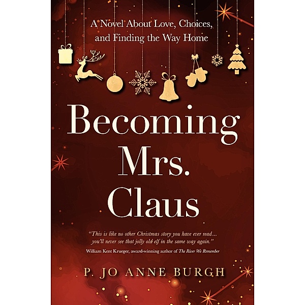 Becoming Mrs. Claus, P. Jo Anne Burgh