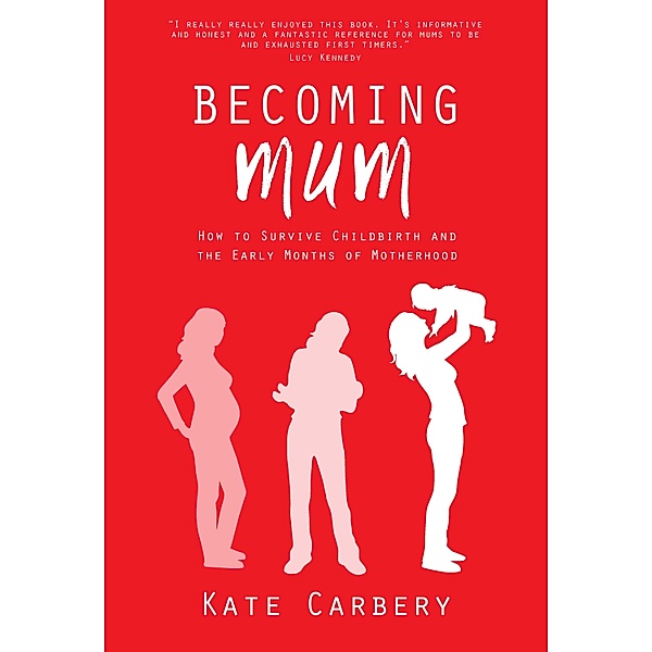 Becoming Mum, Kate Carbery