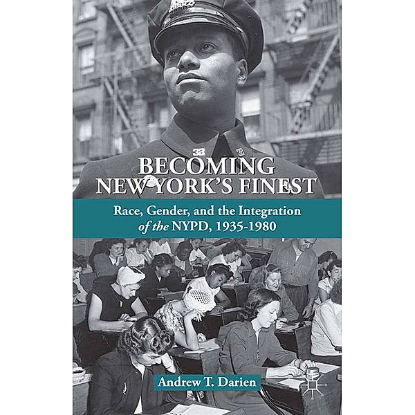 Becoming New York's Finest, A. Darien