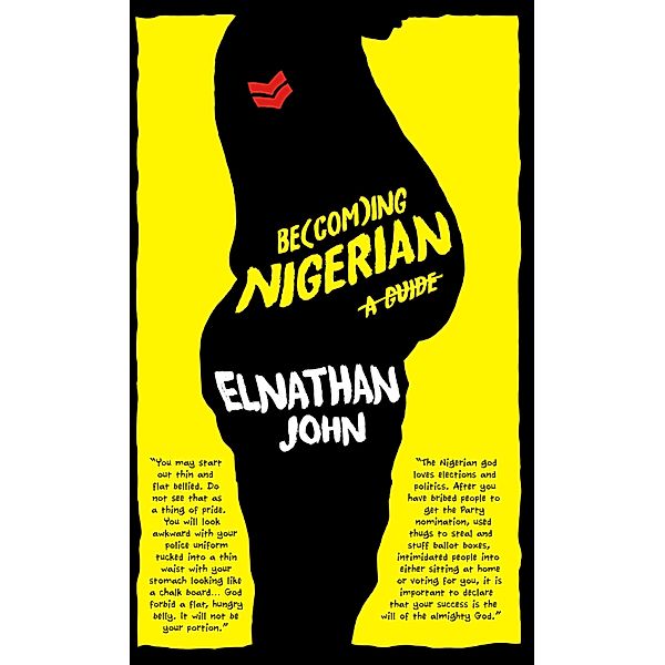 Becoming Nigerian, Elnathan John