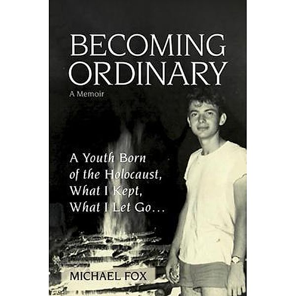 Becoming Ordinary, Michael Fox