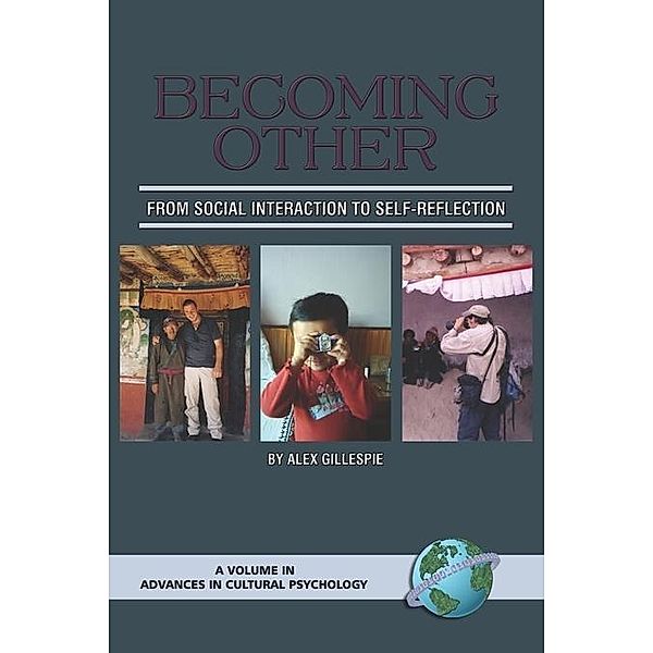 Becoming Other / Advances in Cultural Psychology: Constructing Human Development