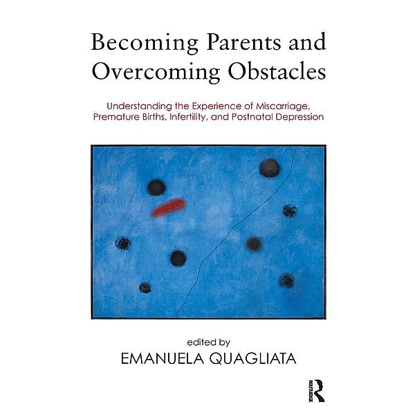 Becoming Parents and Overcoming Obstacles, Emanuela Quagliata