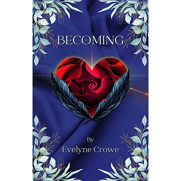 Becoming (Rachael Knight, #1) / Rachael Knight, Evelyne Crowe