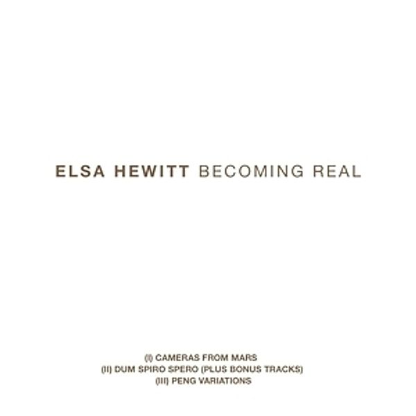 Becoming Real Trilogy, Elsa Hewitt