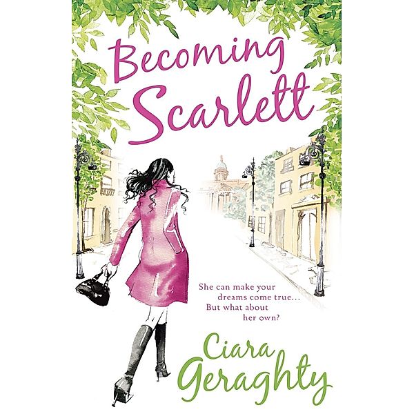 Becoming Scarlett, Ciara Geraghty