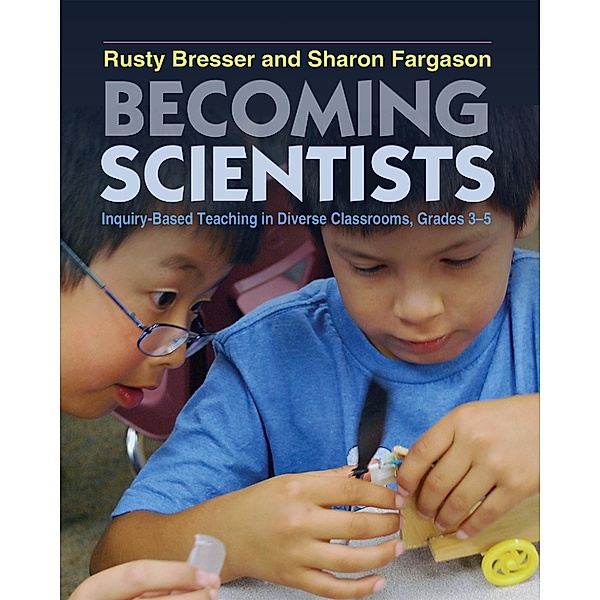Becoming Scientists, Rusty Bresser, Sharon Fargason