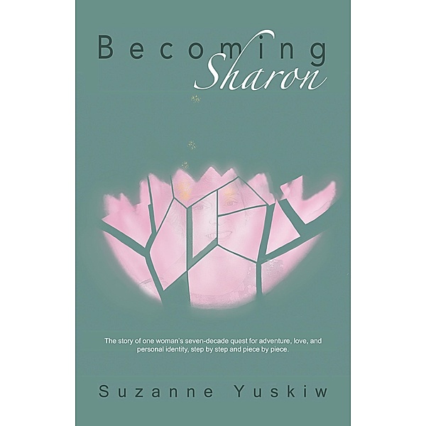 Becoming Sharon, Suzanne Yuskiw