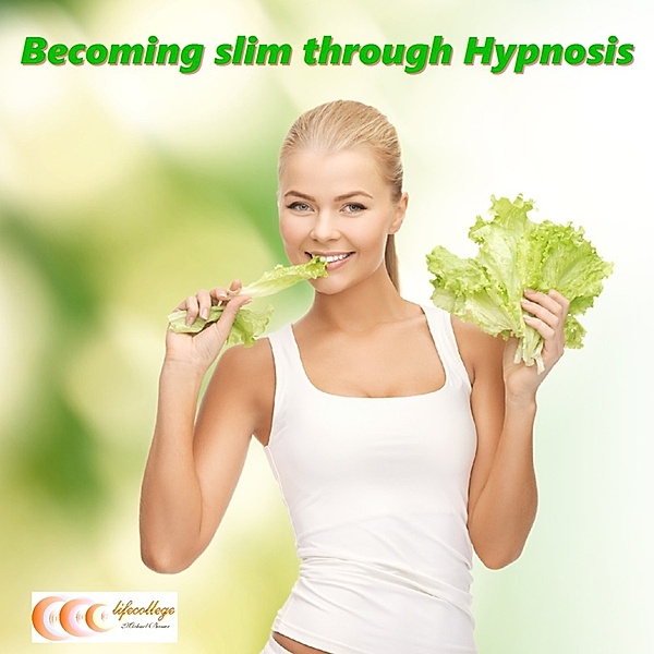 Becoming slim through hypnosis, Michael Bauer