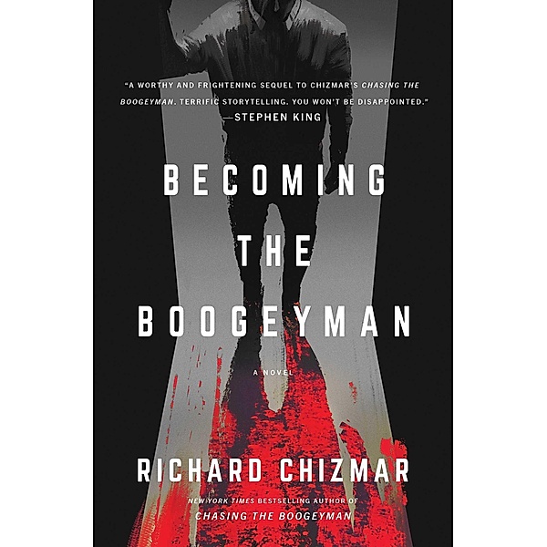 Becoming the Boogeyman, Richard Chizmar