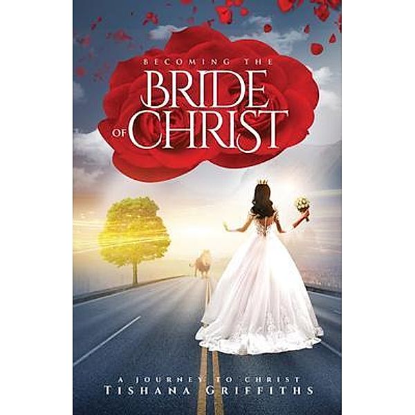 Becoming the Bride of Christ, Tishana Griffiths