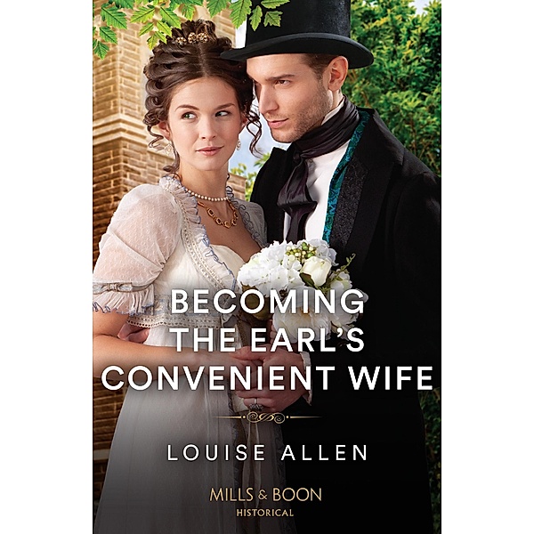 Becoming The Earl's Convenient Wife, Louise Allen