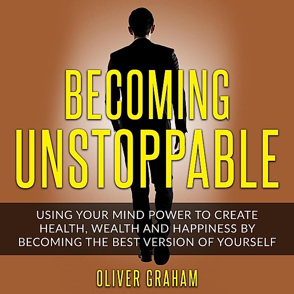 Becoming Unstoppable, Oliver Graham, Ihsan Roberson