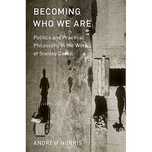 Becoming Who We Are, Andrew Norris