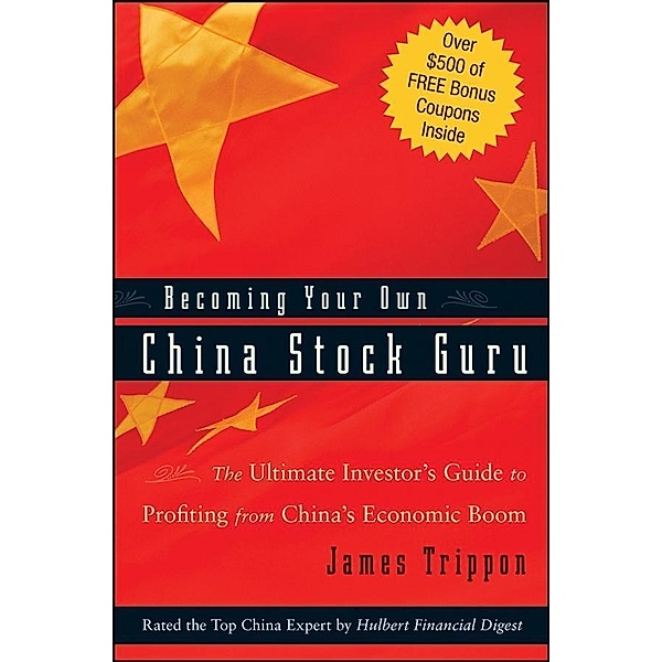 Becoming Your Own China Stock Guru, James Trippon