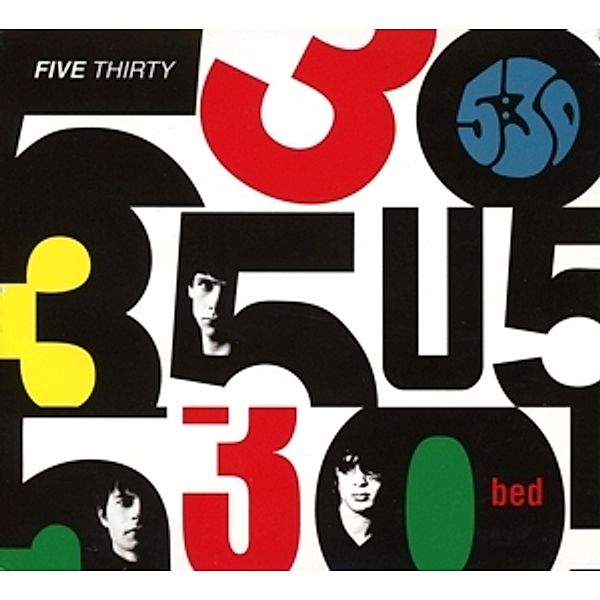 Bed (Expanded 2 Cd Edition), Five Thirty