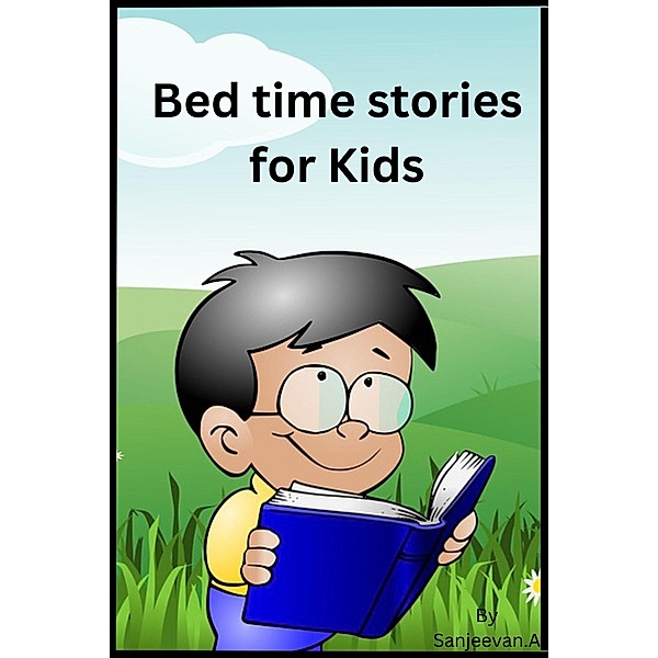 Bed time Stories For Kids, Sanjeevan. A