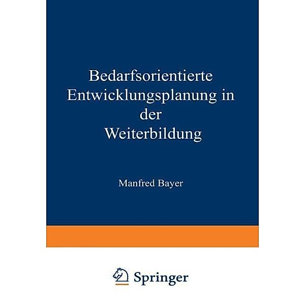 Bedarfsorientierte Entwicklungsplanung in der Weiterbildung