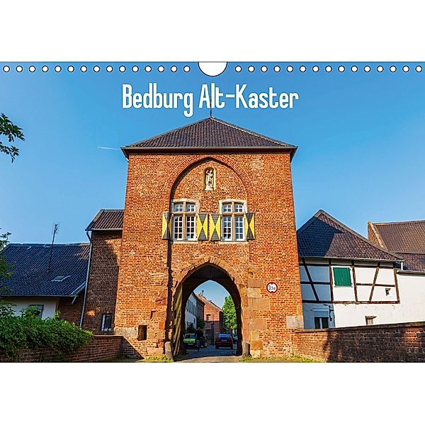 Bedburg Alt-Kaster (Wandkalender 2018 DIN A4 quer), Christian Müller