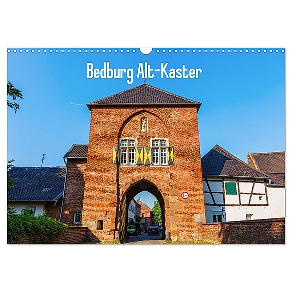 Bedburg Alt-Kaster (Wandkalender 2024 DIN A3 quer), CALVENDO Monatskalender, Christian Müller