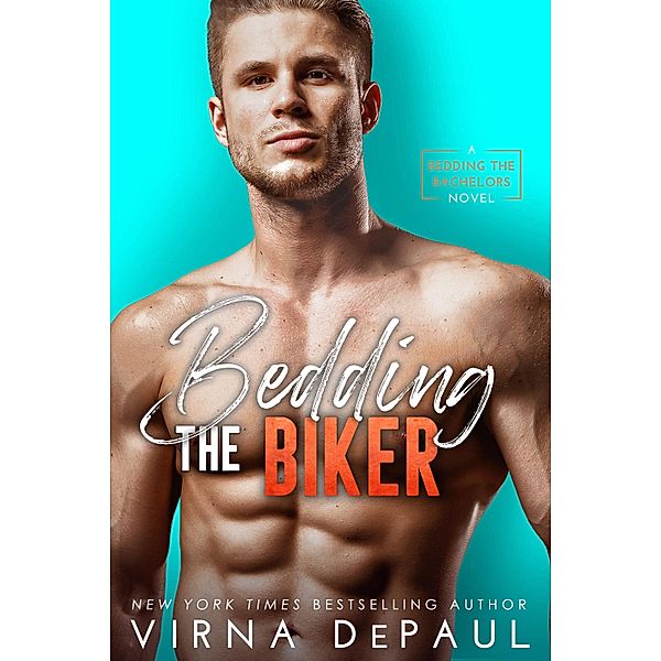 Bedding the Biker / Bedding the Bachelors Bd.5, Virna DePaul
