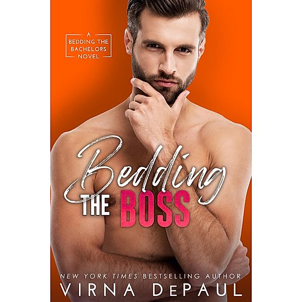 Bedding the Boss / Bedding the Bachelors Bd.8, Virna DePaul