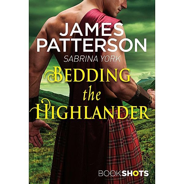 Bedding the Highlander, James Patterson, Sabrina York