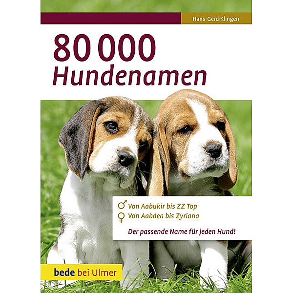 bede bei Ulmer / 80.000 Hundenamen, Hans-Gerd Klingen