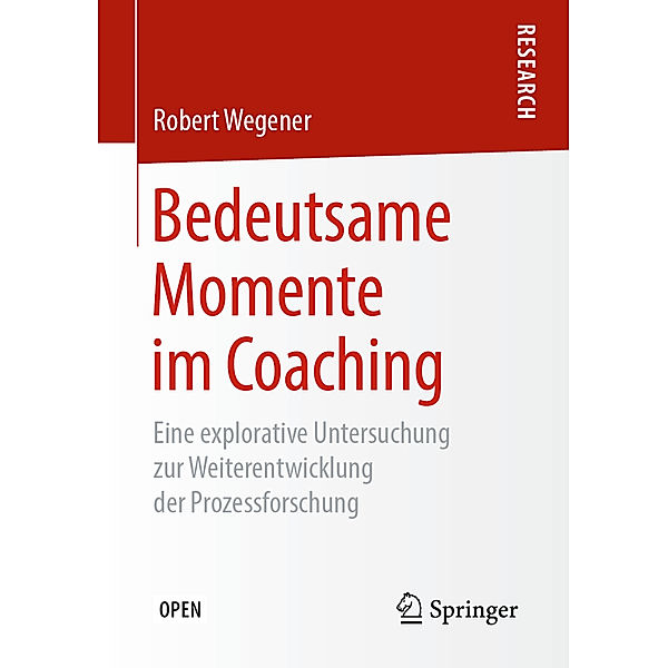 Bedeutsame Momente im Coaching, Robert Wegener