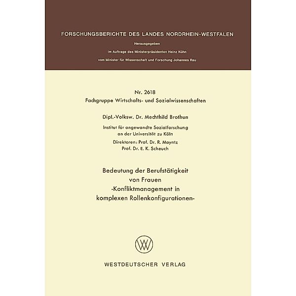 Bedeutung der Berufstätigkeit von Frauen / Forschungsberichte des Landes Nordrhein-Westfalen Bd.2618, Mechthild Brothun