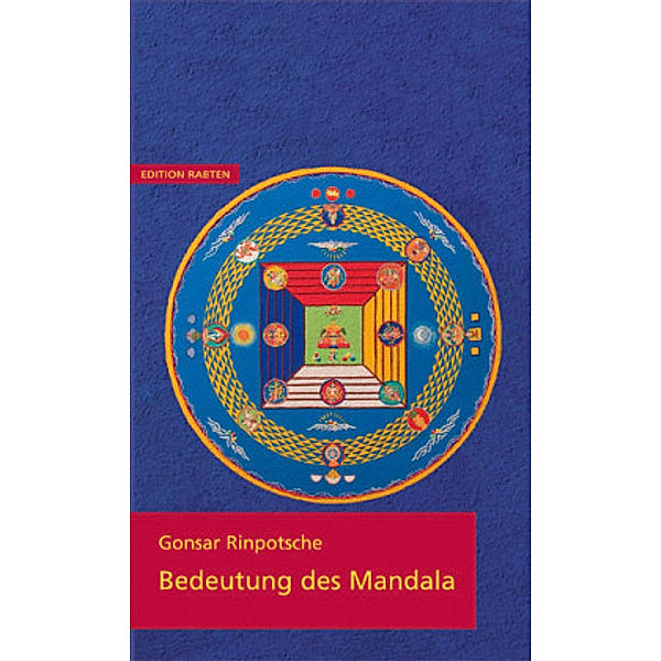 Bedeutung des Mandala, Gonsar Rinpotsche