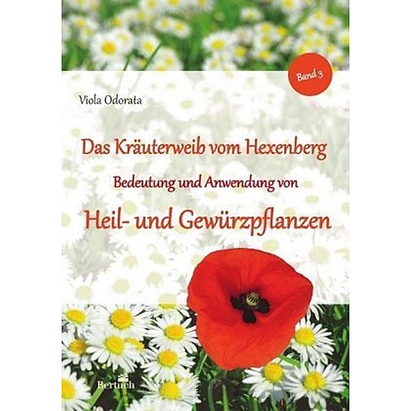 Bedeutung und Anwendung von Heil- und Gewürzpflanzen, Viola Odorata