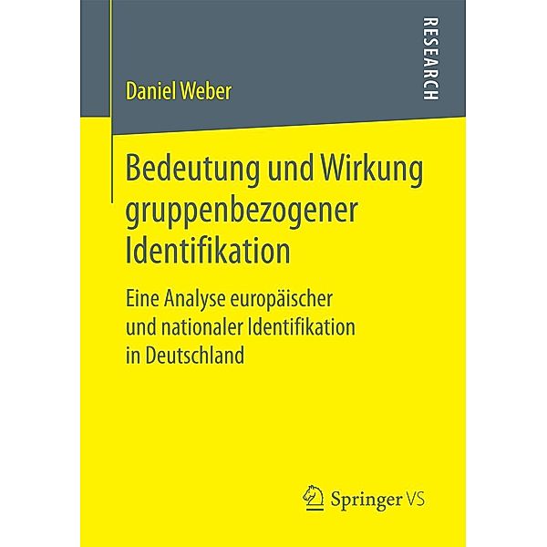 Bedeutung und Wirkung gruppenbezogener Identifikation, Daniel Weber