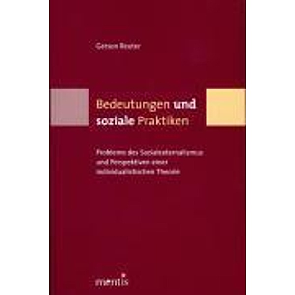 Bedeutungen und soziale Praktiken, Gerson Reuter