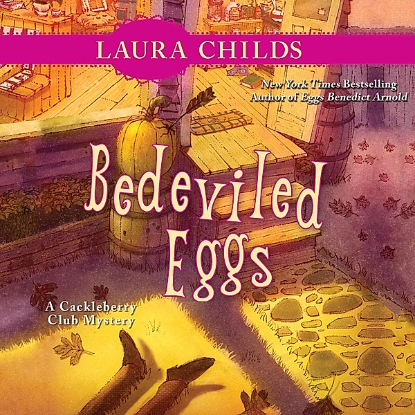 Bedeviled Eggs - Cackleberry Club Mysteries 3 (Unabridged), Laura Childs